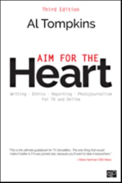 Aim For The Heart by Al Tompkins Paperback