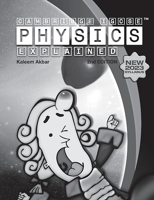 Cambridge Igcse Physics Explained by Kaleem Akbar Paperback
