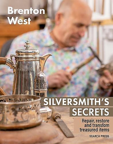 Silversmiths Secrets by Brenton West Paperback Book