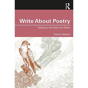 Napisz o poezji, docierając do sedna wiersza - Steven Jackson