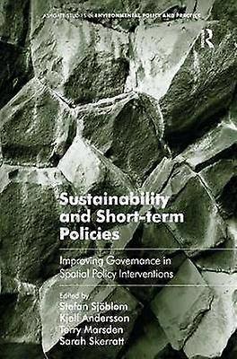 Sustainability and Short-term Policies