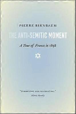 The Anti-Semitic Moment