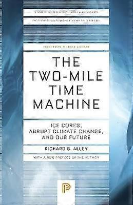 The Two-Mile Time Machine