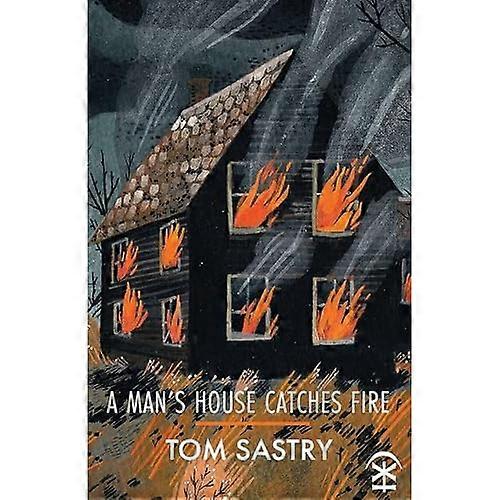 A Man's House Catches Fire