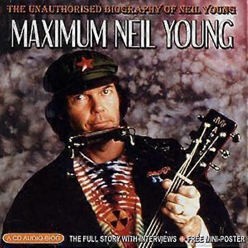 Neil Young Maximum Neil Young CD (2005) NEW