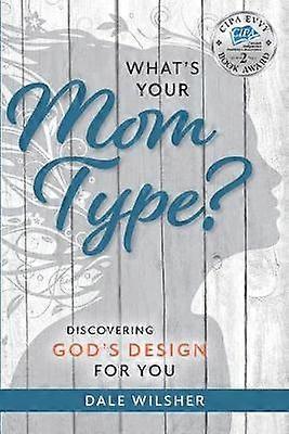 What's Your Mom Type?