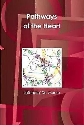 Pathways of the Heart