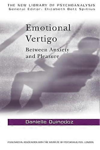 Emotional Vertigo: Between Anxiety and Pleasure