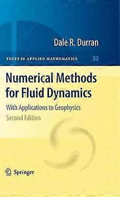Numerical Methods for Fluid Dynamics