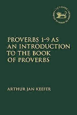 Proverbios 1-9 como introducción al libro de Proverbios