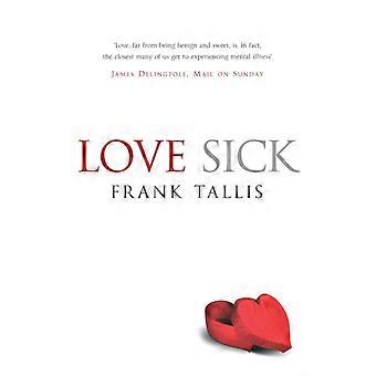 Doente de Amor - Frank Tallis