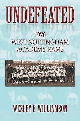 Undefeated 1970 West Nottingham Academy Rams