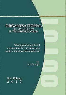 Organizational Readiness to eTransformation