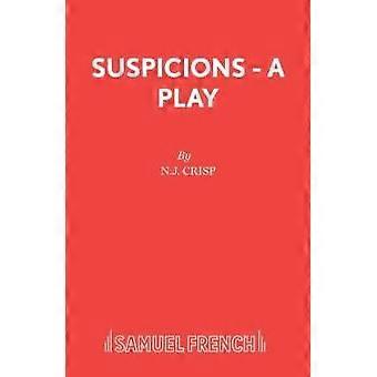 Verdächtigungen – Ein Theaterstück – N J Crisp