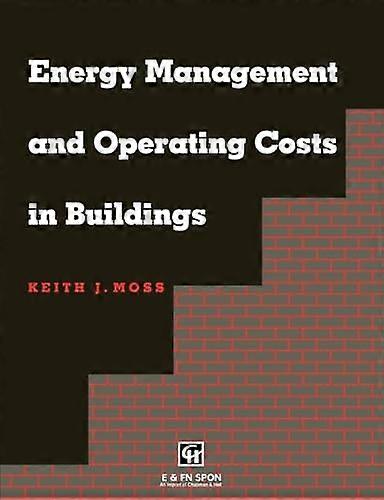 Energy Management and Operating Costs in Buildings
