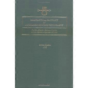 Flerspråklig ordliste for automatisk kontrollteknologi: Engelsk-fransk-tysk-russisk-italiensk-spansk-japansk-kinesisk-se