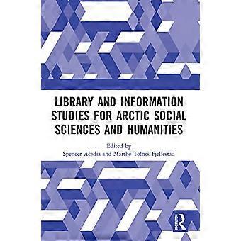 Bibliotheks- und Informationswissenschaften für arktische Sozial- und Geisteswissenschaften