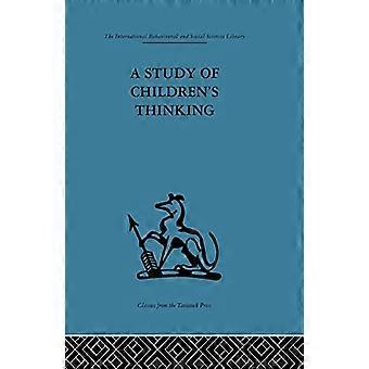 A Study of Children's Thinking