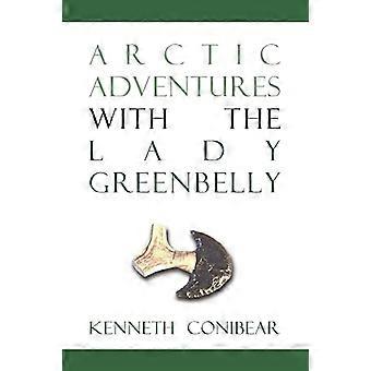 Avventure artiche con Lady Greenbelly