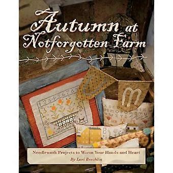 Herbst auf der Notforgotten Farm: Handarbeitsprojekte, um Hände und Herz zu erwärmen