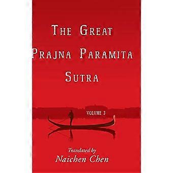 Suuri Prajna Paramita Sutra, osa 3