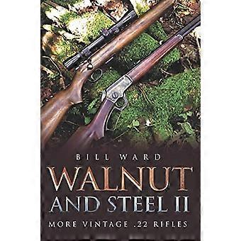 Walnuss und Stahl II: Weitere Vintage-Gewehre im Kaliber .22
