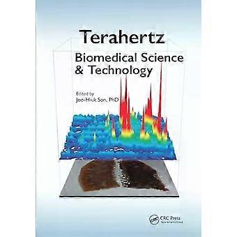 Terahertz Biomedical Science And Technology - Taylor & Francis Ltd