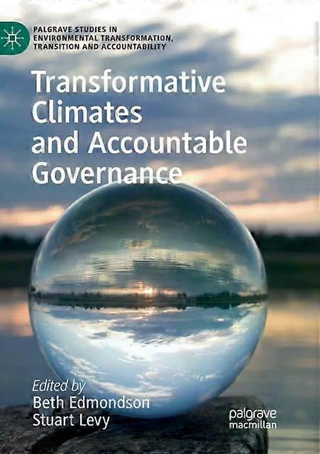 Transformative Climates And Accountable Governance - Springer Nature B.V