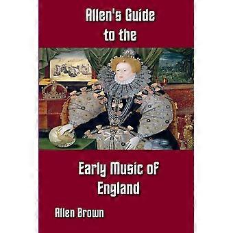Guida di Allen alla musica antica inglese