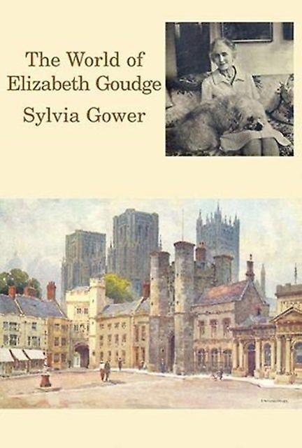 The World Of Elizabeth Goudge by Goudge Paperback