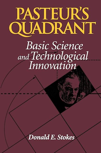 Pasteurs Quadrant by Donald E. Stokes Paperback Book