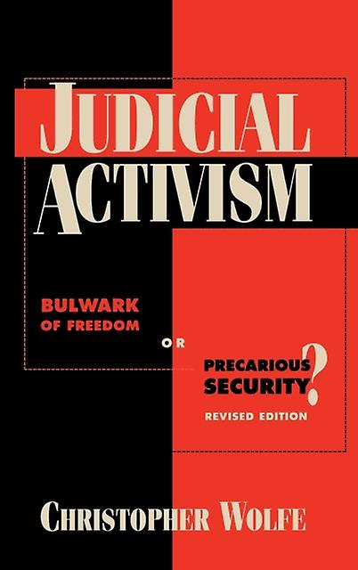 Judicial Activism by Christopher Wolfe Paperback Book
