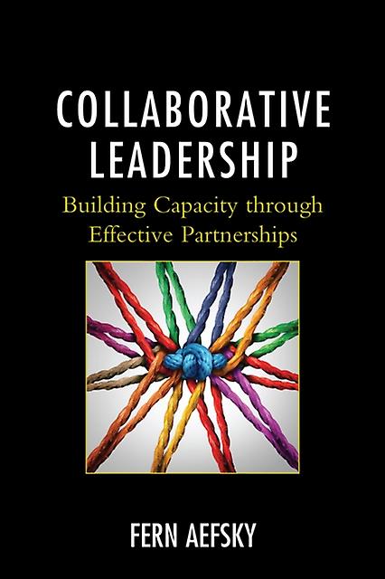Collaborative Leadership by Fern Aefsky Paperback Book