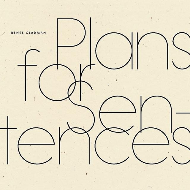 Plans For Sentences by Renee Gladman Paperback Book