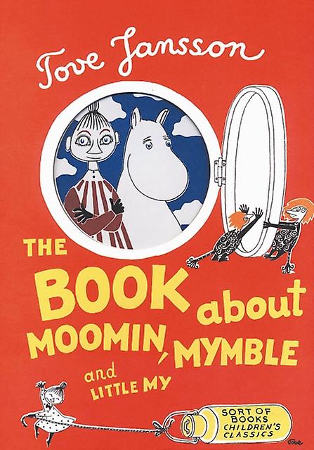 The Book About Moomin Mymble And Little My by Tove Jansson Paperback Book