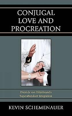 Conjugal Love and Procreation