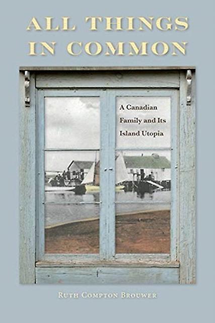 All Things In Common by Ruth Brouwer Paperback Book
