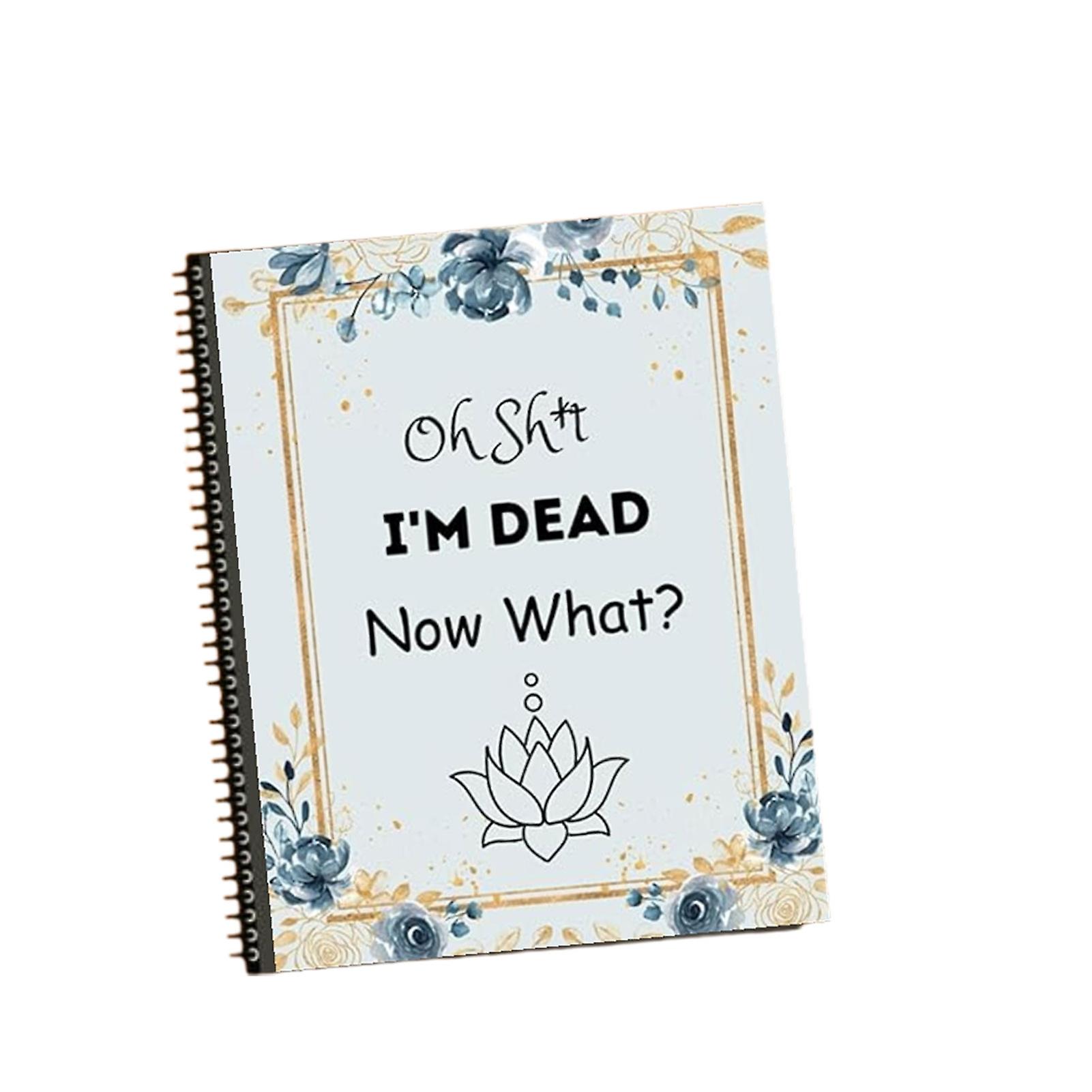 I'm Dead End Of Life Planner Meaningful Keepsakes Paper Books for Business Affairs