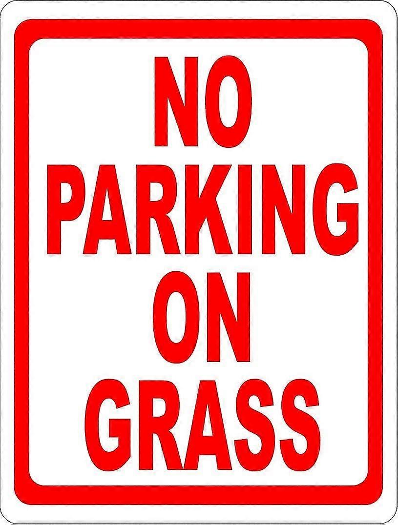Placa de Proibido Estacionar na Grama. 8x12 polegadas OU 12x16 polegadas de metal. Modo 3362