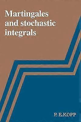 Martingales and Stochastic Integrals