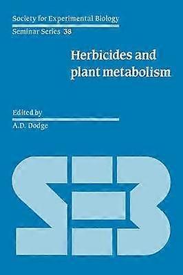 Herbicides and Plant Metabolism