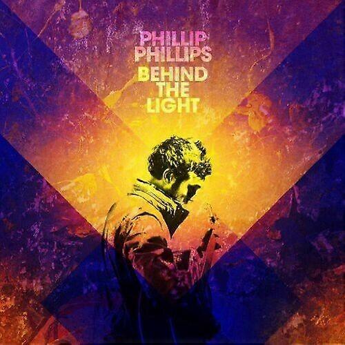 Phillip Phillips Behind The Light (Dlx) CD