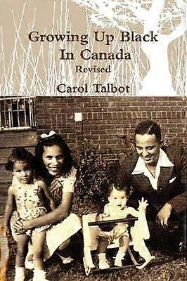 Growing Up Black In Canada Revised