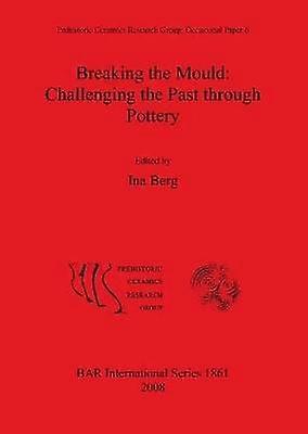 Breaking the Mould