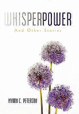 Whisper Power And Other Stories