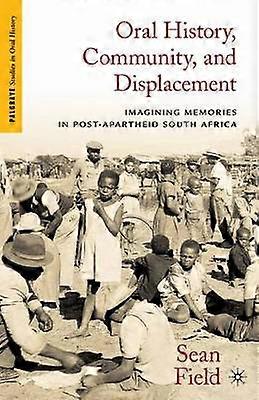 Oral History Community and Displacement