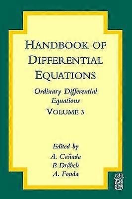 Handbook of Differential Equations: Ordinary Differential Equations