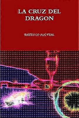 LA Cruz Del Dragon