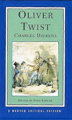Oliver Twist: A Norton Critical Edition