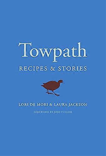 Towpath: Recettes et histoires